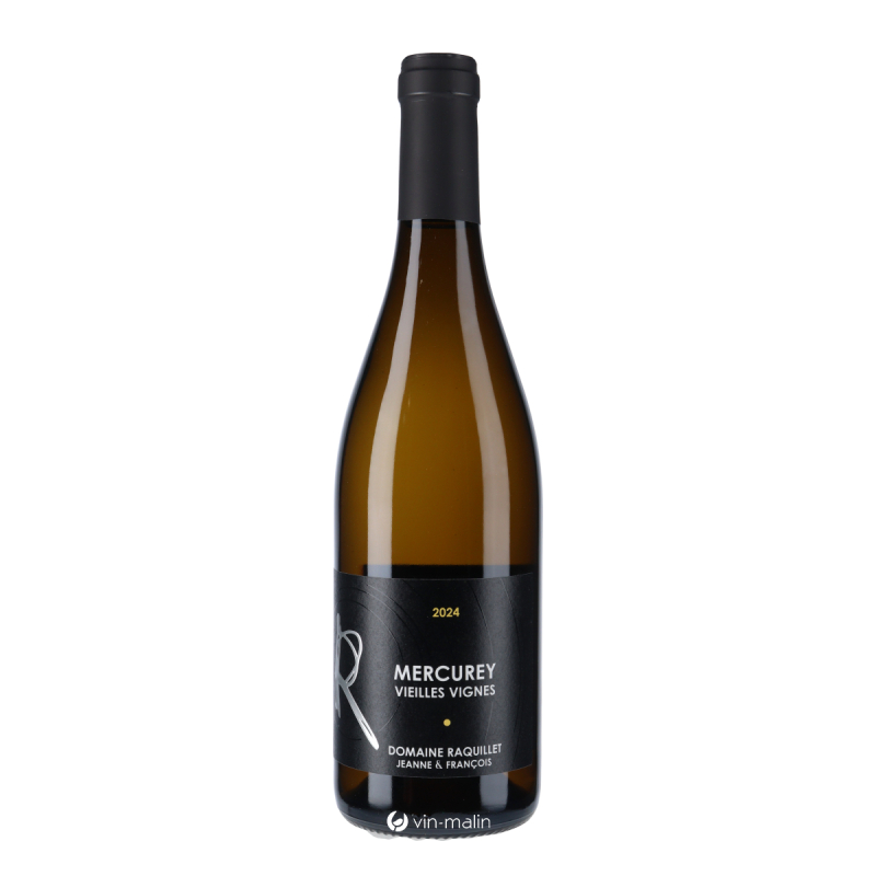 Raquillet Mercurey Vieilles Vignes 2024 blanc de Bourgogne | Vin Malin