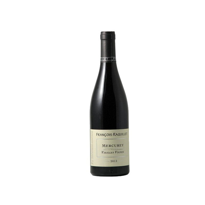 Domaine François Raquillet Mercurey Vieilles Vignes 2013 - Vin de Bourgogne
