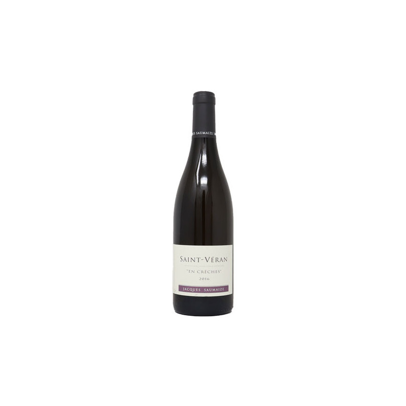 Saint Véran en Crèches 2016 - Domaine Saumaize - Vin blanc de Bourgogne